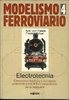 LIBRO - MODELISMO FERROVIARIO / ELECTROTECNIA